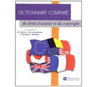 Dictionnaire Comparé Du Droit D'auteur Et Du Copyright