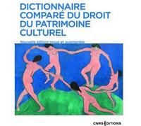 Dictionnaire comparé du droit du patrimoine culturel Marie Cornu (Auteur)