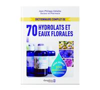 DICTIONNAIRE COMPLET DES HYDROLATS