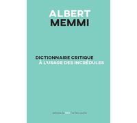 Dictionnaire critique à l'usage des incrédules - Albert Memmi - Du Felin Eds - broché - Essai
