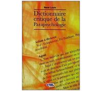 Dictionnaire Critique De La Parapsychologie