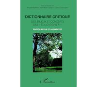 Dictionnaire Critique Des Enjeux Et Concepts Des "Éducations À