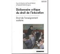 Dictionnaire critique du droit de l'éducation T.1 Droit de l'enseignement scolaire - Pascale Bertoni - Mare & Martin - broché - Dictionnaire et encyclopédie