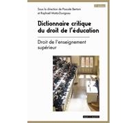 Dictionnaire critique du droit de l'éducation T.2 Droit de l'enseignement supérieur - Pascale Bertoni - Mare & Martin - broché - Dictionnaire et encyclopédie