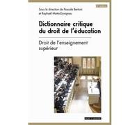 Dictionnaire critique du droit de l'éducation T.2 Pascale Bertoni (Auteur), Raphaël Matta-Duvignau (Auteur)