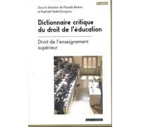 Dictionnaire Critique Du Droit De L'éducation - Tome 2, Droit De L'enseignement Supérieur