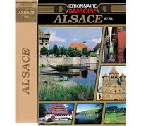 Dictionnaire d'Amboise Tome 1993: Alsace