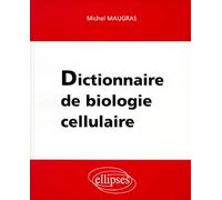 Dictionnaire De Biologie Cellulaire