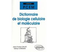 Dictionnaire de Biologie cellulaire et moléculaire