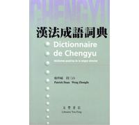 Dictionnaire De Chengyu - Idiotismes Quadrisyllabiques De La Langue Chinoise