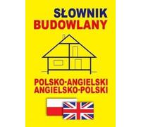 Dictionnaire de construction polonais-anglais - anglais-polonais