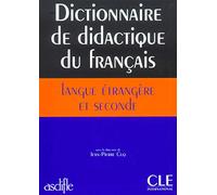 Dictionnaire de didactique du français langue étrangère et seconde - Livre
