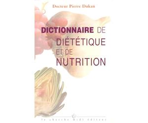 Dictionnaire de diététique et de nutrition