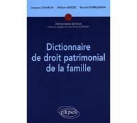 Dictionnaire de droit patrimonial de la famille