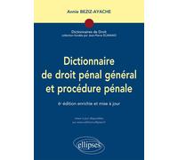 Dictionnaire de droit pénal et procédure pénale - Annie Beziz-Ayache - Ellipses - broché - Dictionnaire et encyclopédie