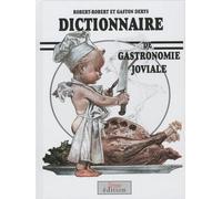 Dictionnaire de gastronomie joviale