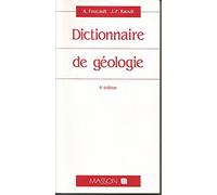 Dictionnaire De Geologie. 4eme Edition