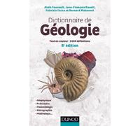 Dictionnaire de Géologie - 8e éd. - Tout en couleur - 5000 définitions - Français/Anglais: Tout en couleur - 5000 définitions - Français/Anglais