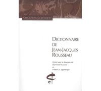 Dictionnaire de Jean-Jacques Rousseau - Raymond Trousson - Honore Champion Eds - broché - Dictionnaire et encyclopédie