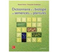 Dictionnaire De La Biologie Des Semences Et Des Plantules