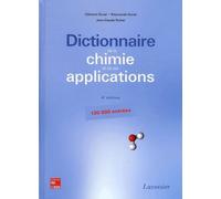 Dictionnaire de la chimie et de ses applications - 130 000 entrées (4° Éd.) Raymonde Duval (Auteur), Clément DUVAL (Auteur), Jean-Claude Richer (Auteur)