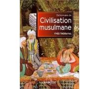 Dictionnaire de la civilisation musulmane