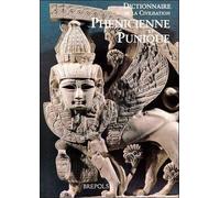 Dictionnaire de la civilisation phénicienne et punique