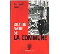 Dictionnaire de la commune - Bernard Noël - Amourier Eds L' - broché - Essai