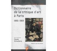 DICTIONNAIRE DE LA Critique d'art A PARIS