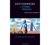 Dictionnaire de la critique littéraire 4ème édition - Joëlle Gardes - Armand Colin - broché - Dictionnaire et encyclopédie