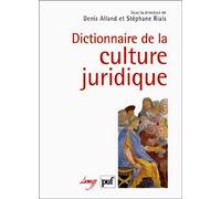 Dictionnaire de la culture juridique - Stéphane Rials - Puf - broché - Dictionnaire et encyclopédie