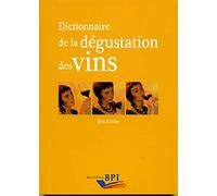 Dictionnaire de la dégustation des vins