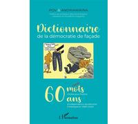 Dictionnaire De la démocratie de façade - Pov - L'harmattan - broché - Essai