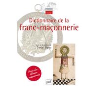 Dictionnaire de la franc-maçonnerie - Daniel Ligou - Puf - broché - Dictionnaire et encyclopédie
