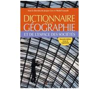 Dictionnaire de la géographie et de l'espace des sociétés