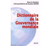 Dictionnaire De La Gouvernance Mondiale