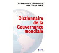 Dictionnaire De La Gouvernance Mondiale