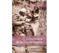 Dictionnaire de la grande guerre