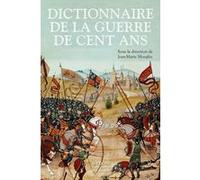 Dictionnaire de la guerre de Cent Ans Jean Marie Moeglin (Directeur éditorial)