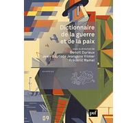 Dictionnaire de la guerre et de la paix