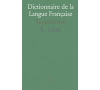 Dictionnaire de la Langue Française: Supplément