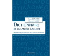 Dictionnaire de la langue gauloise - Xavier Delamarre - Errance - broché - Dictionnaire et encyclopédie