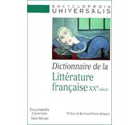 Dictionnaire de la littérature française : le XXe siècle