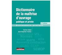 Collectif – Dictionnaire de la maîtrise d'ouvrage publique et privée – Dictionnaire pratique