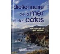 Dictionnaire de la mer et des cotes Pur (Auteur)