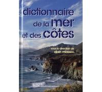 Dictionnaire de la mer et des cotes - Pur - Presses Universitaires Rennes - broché - Dictionnaire et encyclopédie