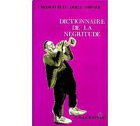 Dictionnaire de la négritude - Mongo Beti - L'harmattan - Livre