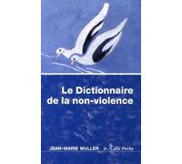 Dictionnaire de la non-violence - Jean-Marie Muller - Du Relie Eds - Poche - Dictionnaire et encyclopédie