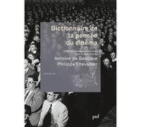 Dictionnaire de la pensée du cinéma Antoine de Baecque (Collection dirigée par), Philippe Chevallier (Collection dirigée par)