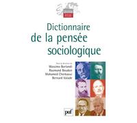 Dictionnaire de la pensée sociologique - Raymond Boudon - Puf - broché - Dictionnaire et encyclopédie